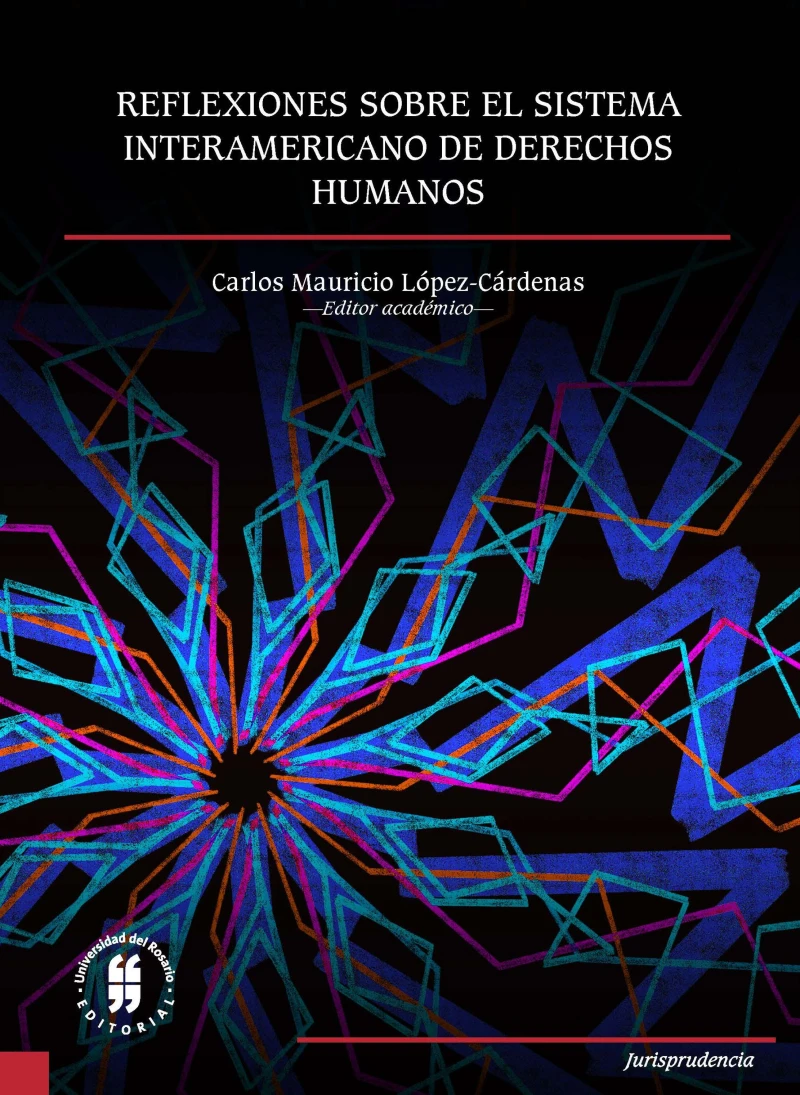 Portada: Reflexiones sobre el Sistema Interamericano de Derechos Humanos