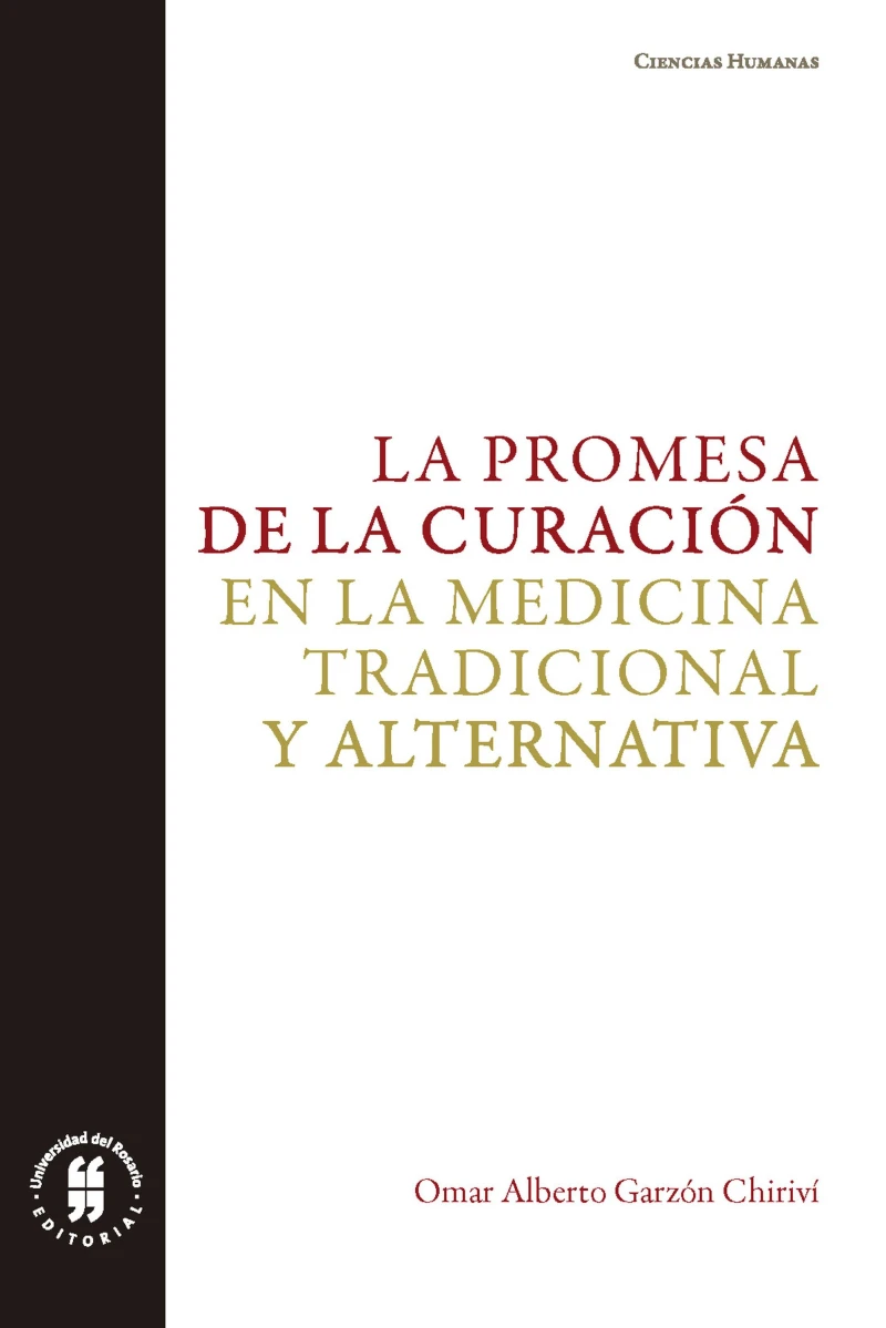 Portada: La promesa de la curación en la medicina tradicional y alternativa