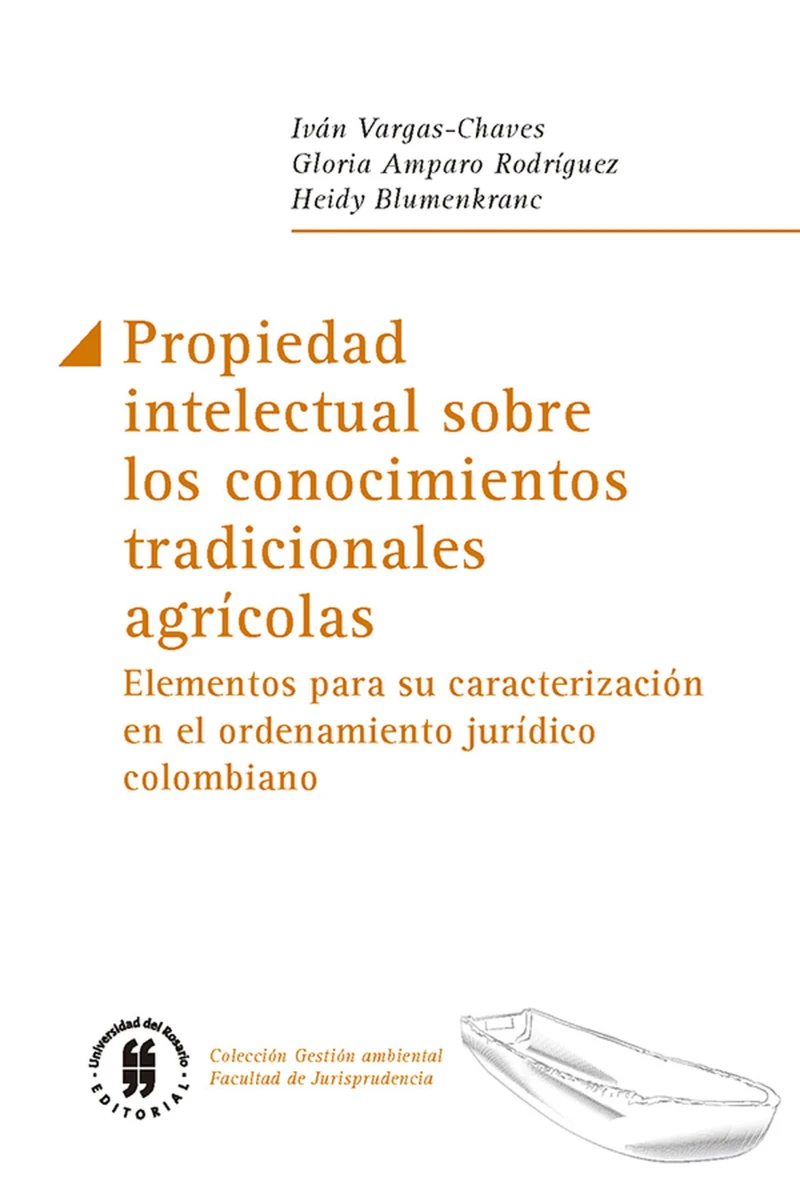 Portada: Propiedad intelectual sobre los conocimientos tradicionales agrícolas