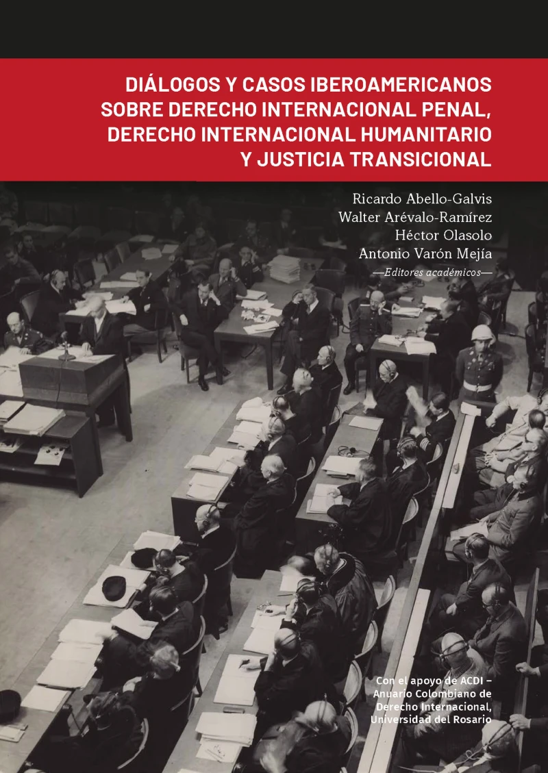 Portada: Diálogos y casos iberoamericanos sobre derecho internacional penal, derecho internacional humanitario y justicia transicional