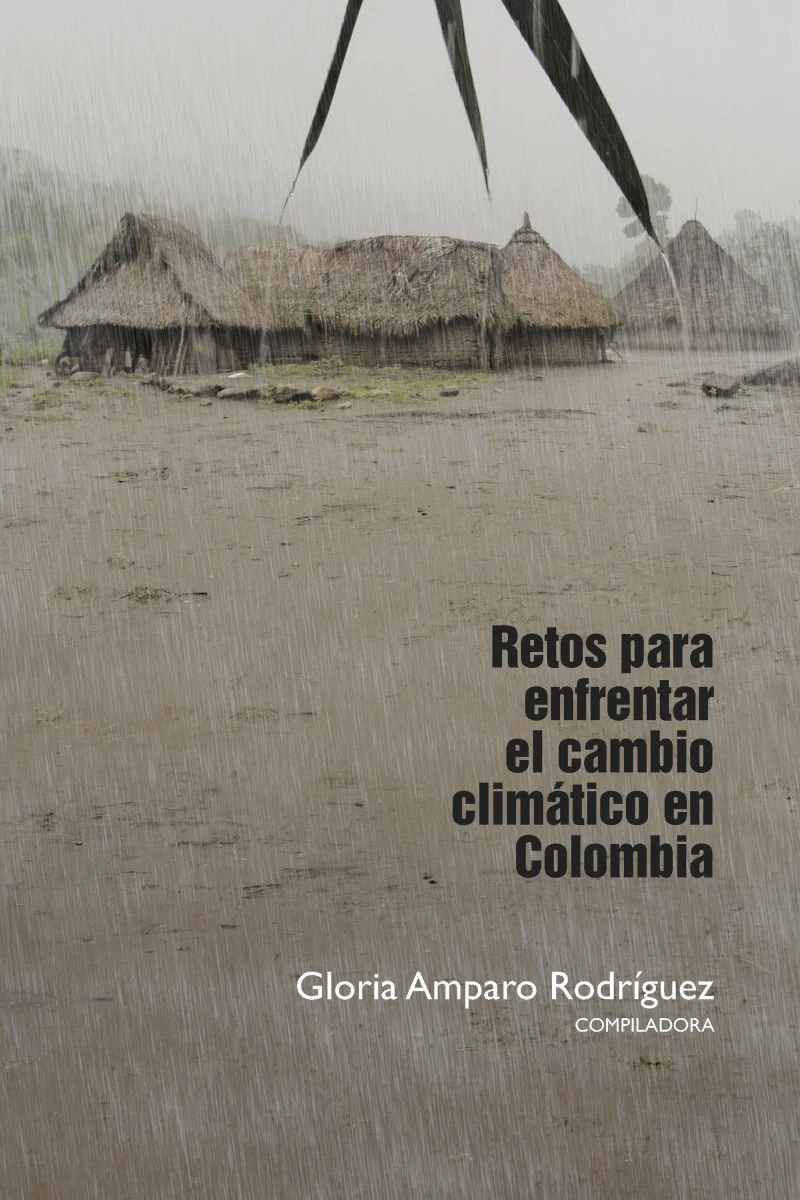 Portada: Retos para enfrentar el cambio climático en Colombia