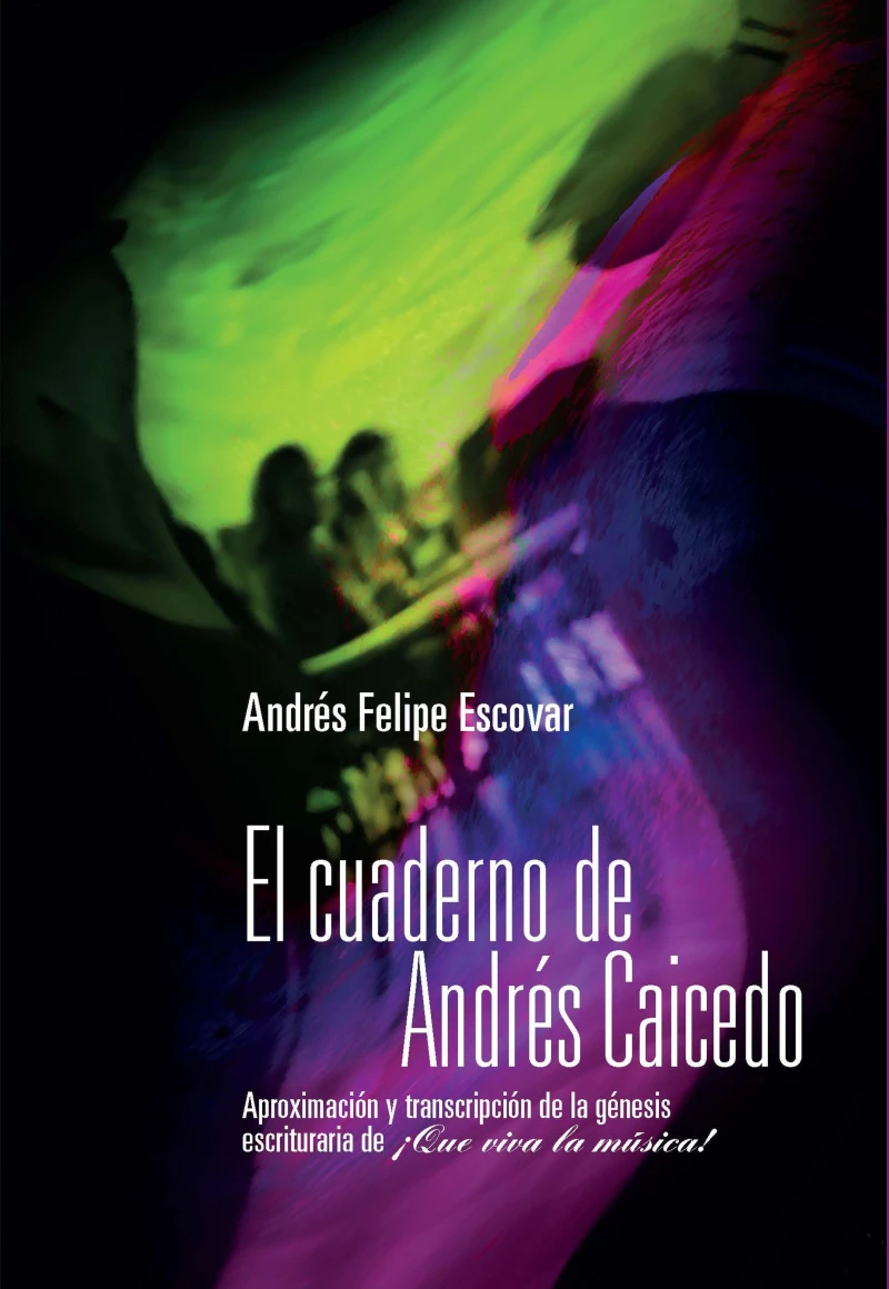 Portada: El cuaderno de Andrés Caicedo
