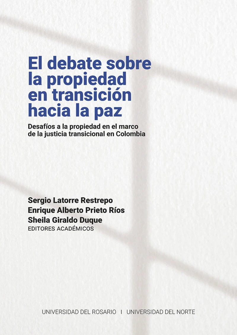Portada: El debate sobre la propiedad en transición hacia la paz
