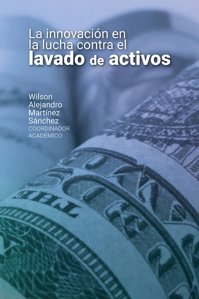 Portada: La innovación en la lucha contra el lavado de activos