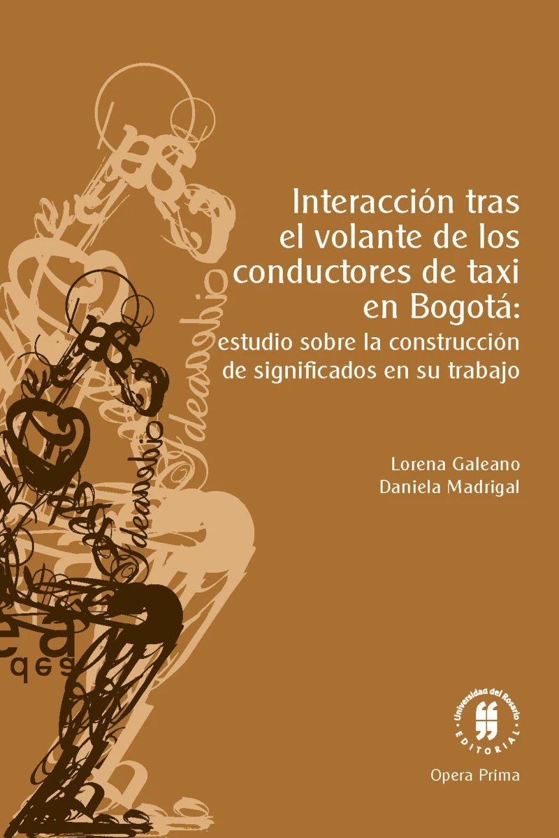 Portada: Interacción tras el volante de los conductores de taxi en Bogotá: