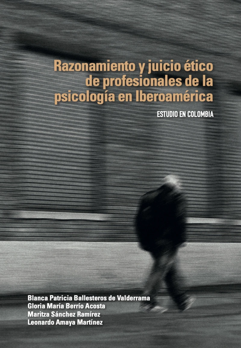 Portada: Razonamiento y juicio ético de profesionales de la psicología en Iberoamérica