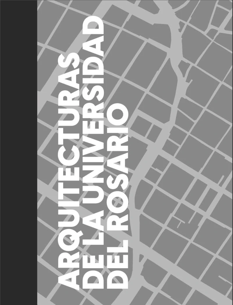 Portada: Arquitecturas de la Universidad del Rosario
