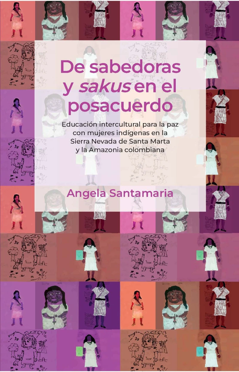 Portada: De sabedoras y sakus en el posacuerdo