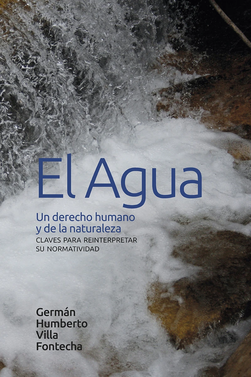 Portada: El agua: un derecho humano y de la naturaleza