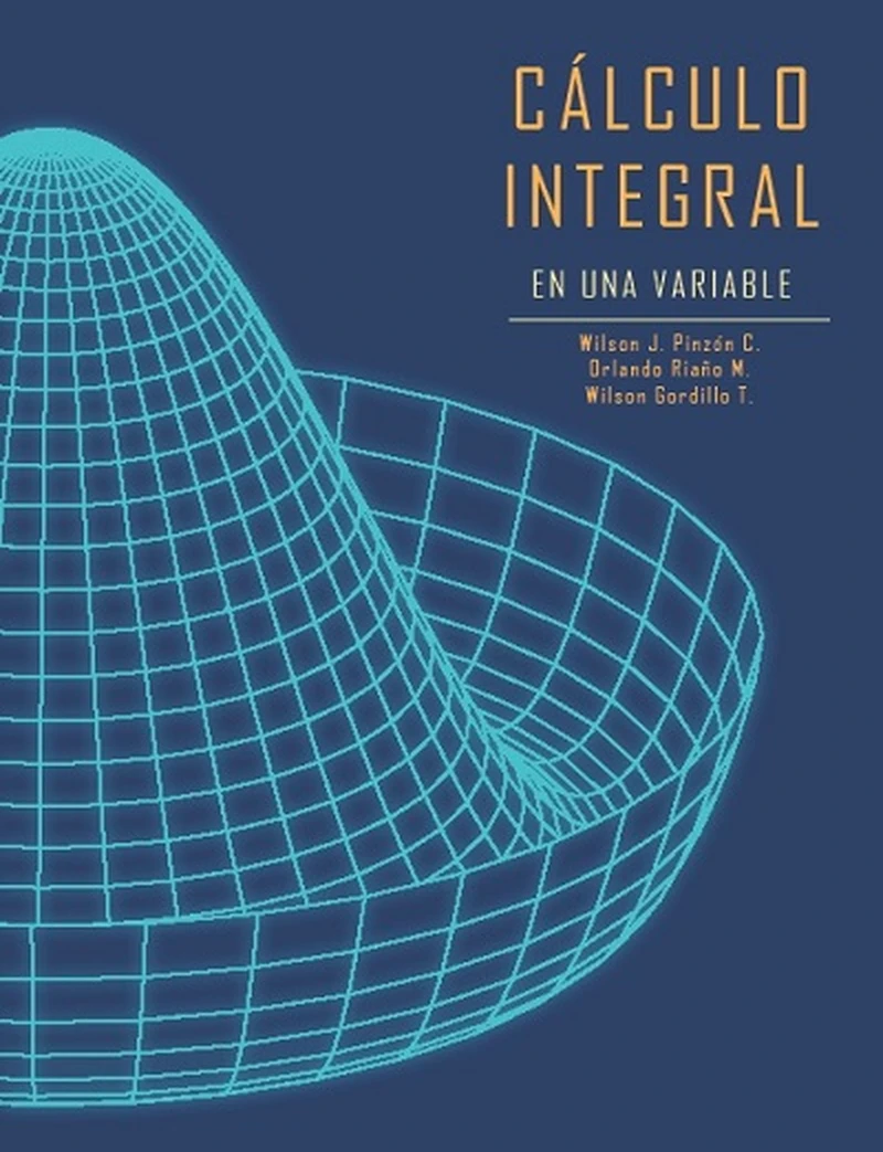 Portada: Cálculo integral de una variable