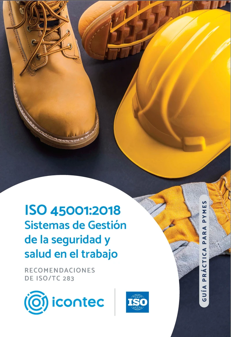 Portada: ISO 45001:2018 Sistemas de gestión de la seguridad y salud en el trabajo.