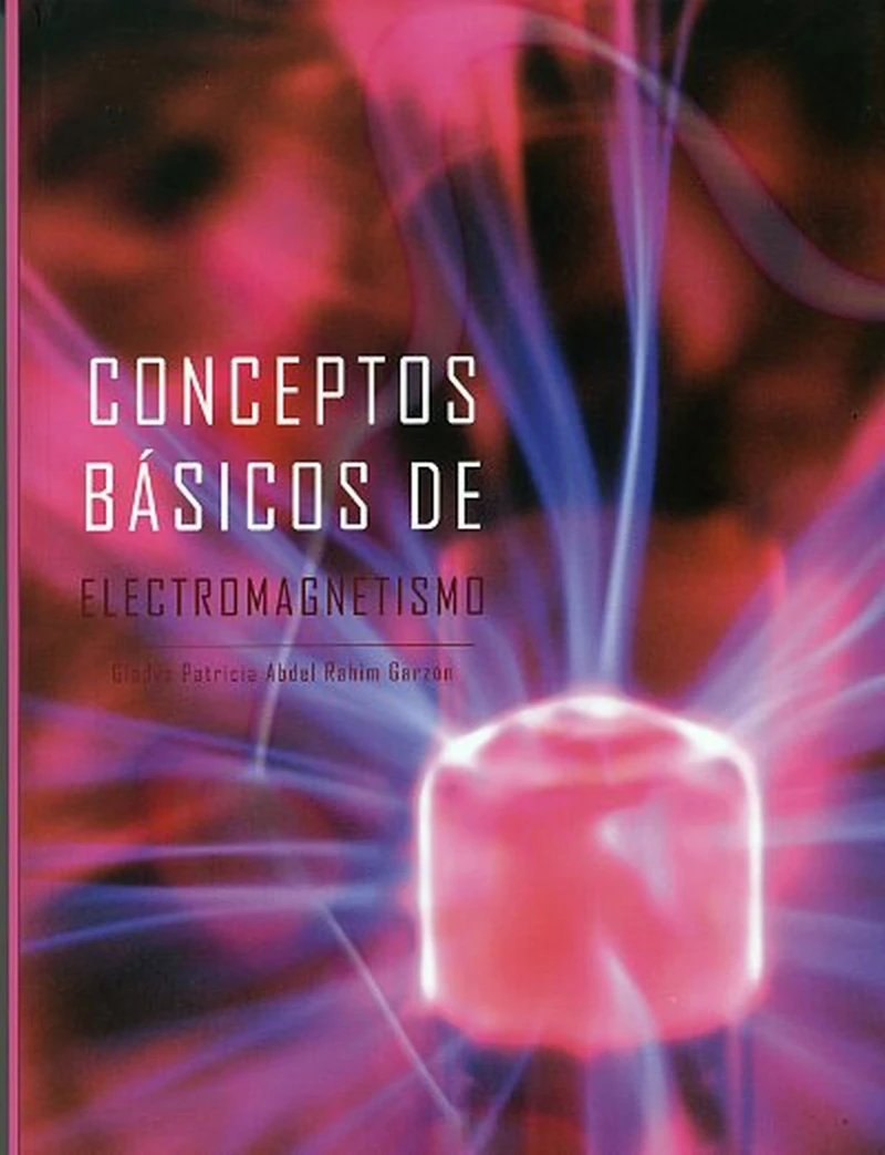Portada: Conceptos básicos de electricidad y magnetismo