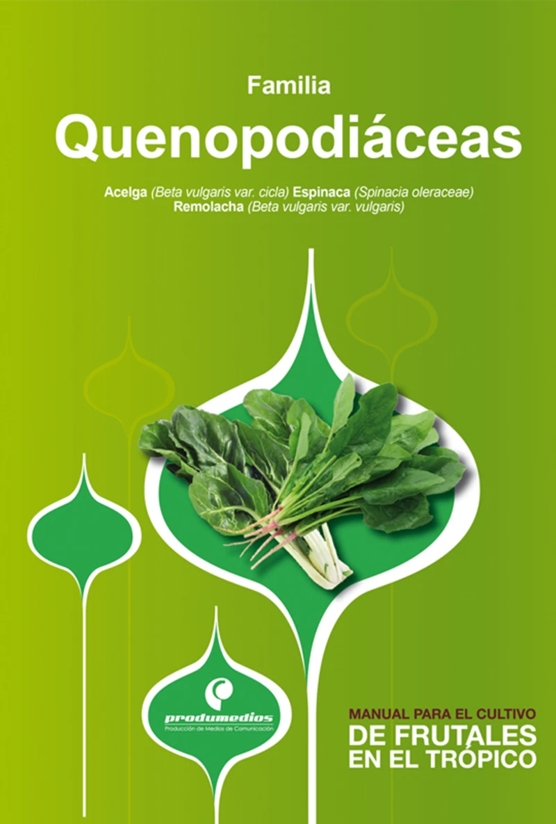 Portada: Manual para el cultivo de hortalizas. Familia Quenopodiáceas