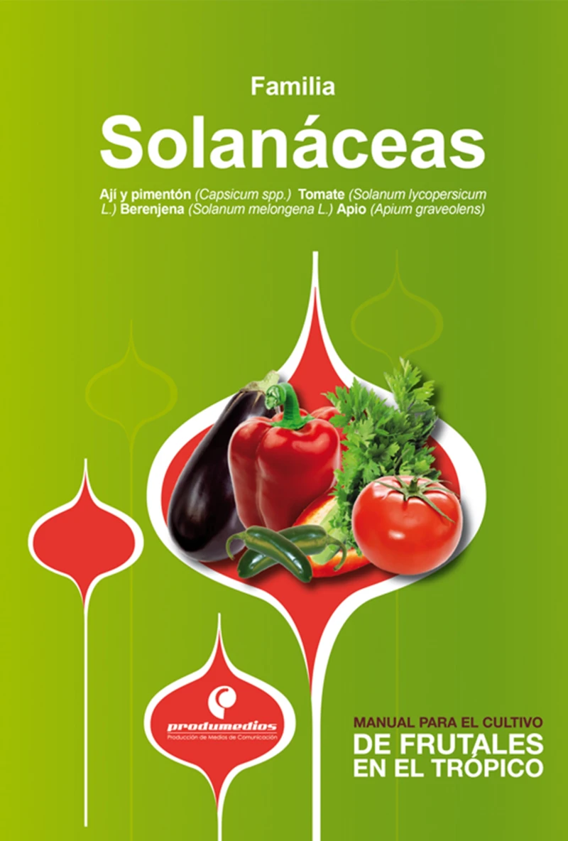 Portada: Manual para el cultivo de hortalizas. Familia Solanáceas