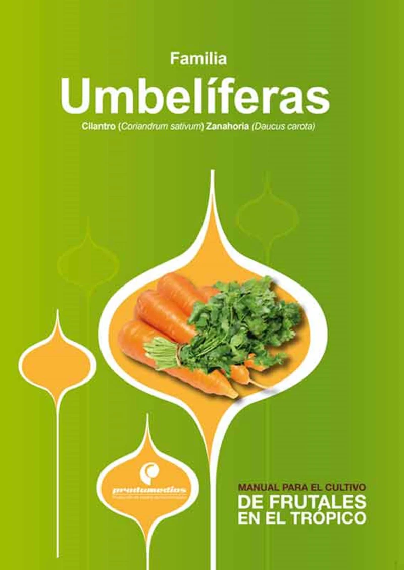 Portada: Manual para el cultivo de hortalizas. Familia Umbelíferas