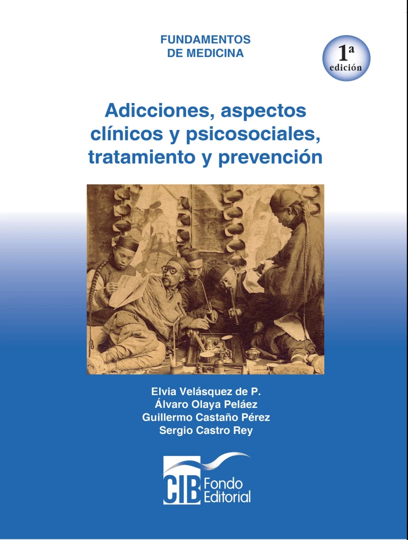 Portada: Adicciones: aspectos clínicos y psicosociales, tratamiento y prevención - 1a Ed.