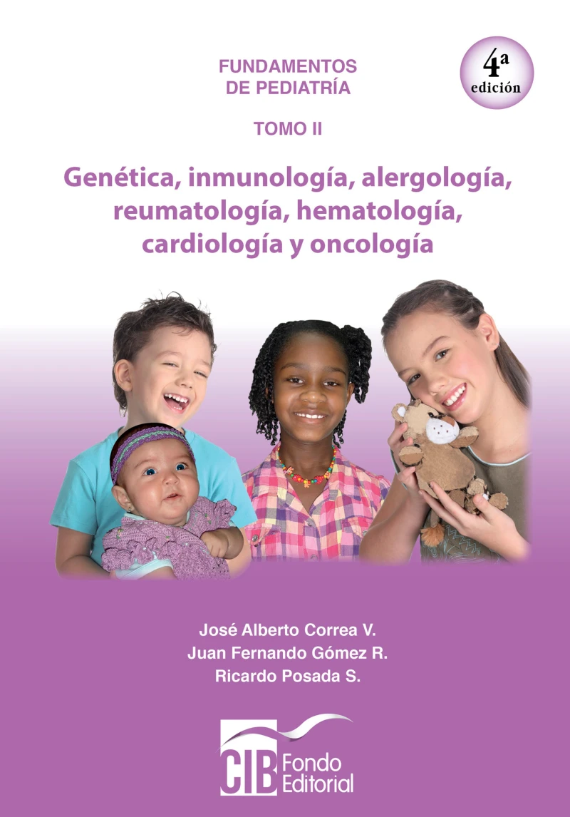 Portada: Pediatría tomo II: genética, inmunología, alergología, reumatología, hematología, cardiología y oncología, 4a Ed.