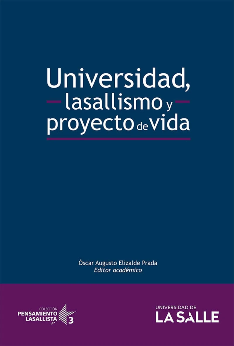 Portada: Universidad, lasallismo y proyecto de vida