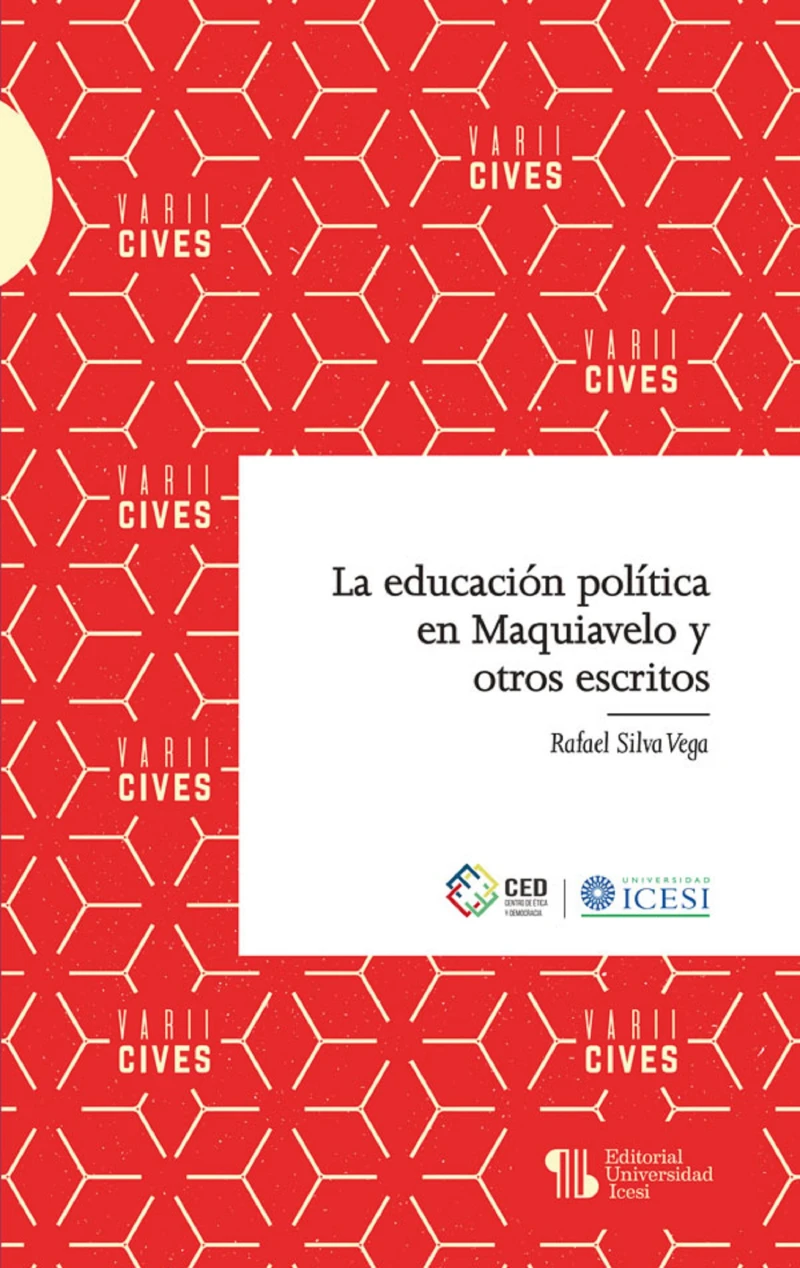 Portada: La educación política en Maquiavelo y otros escritos