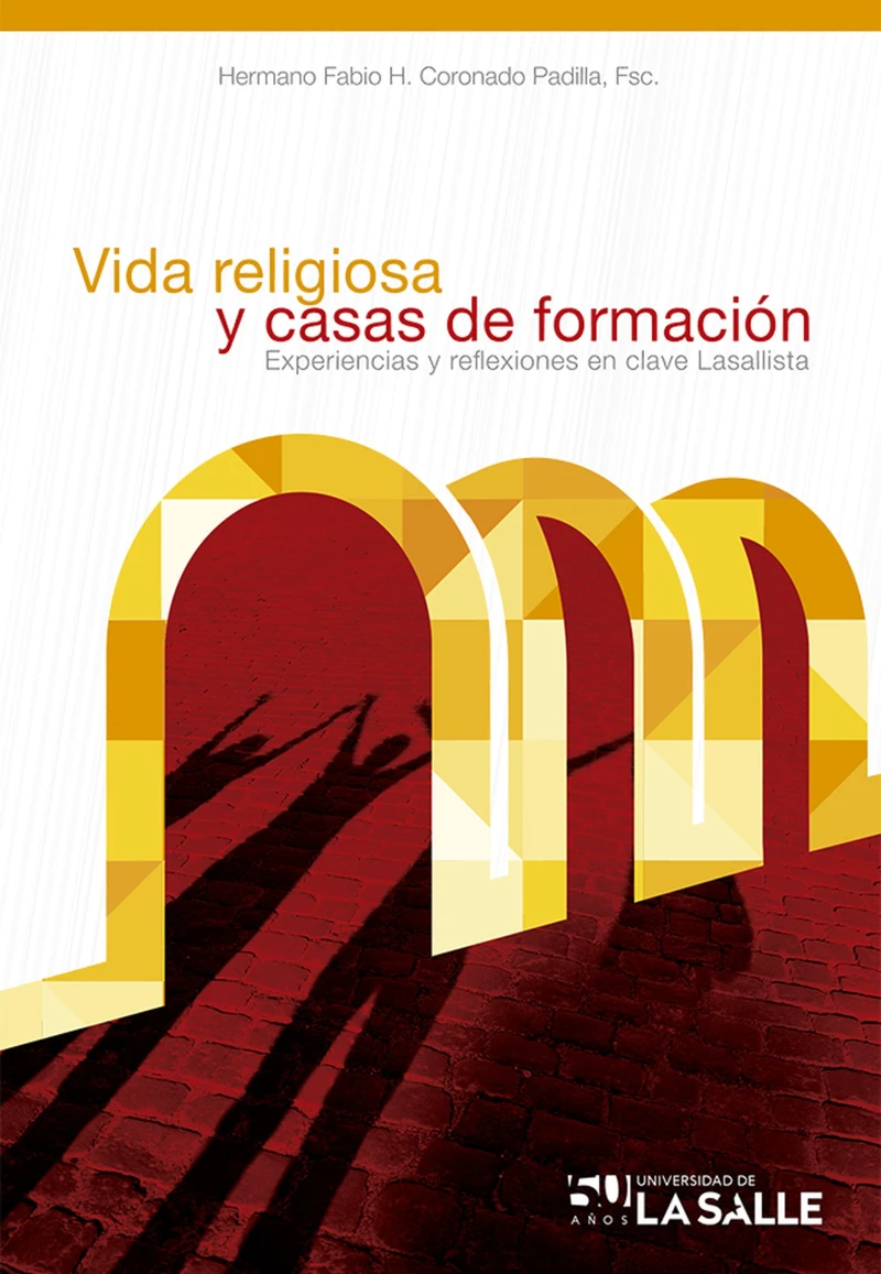 Portada: Vida religiosa y casas de formación