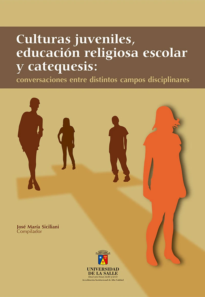 Portada: Culturas juveniles, educación religiosa escolar y catequesis