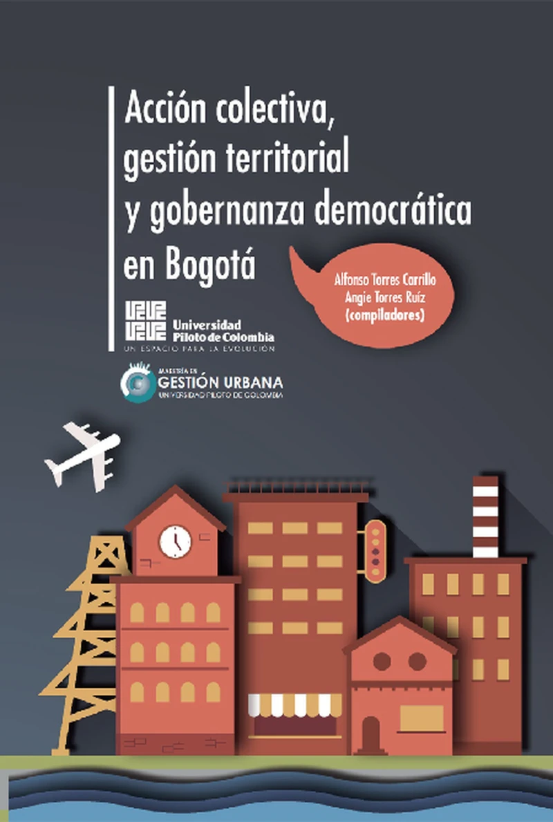 Portada: Acción colectiva, gestión territorial y gobernanza democrática en Bogotá