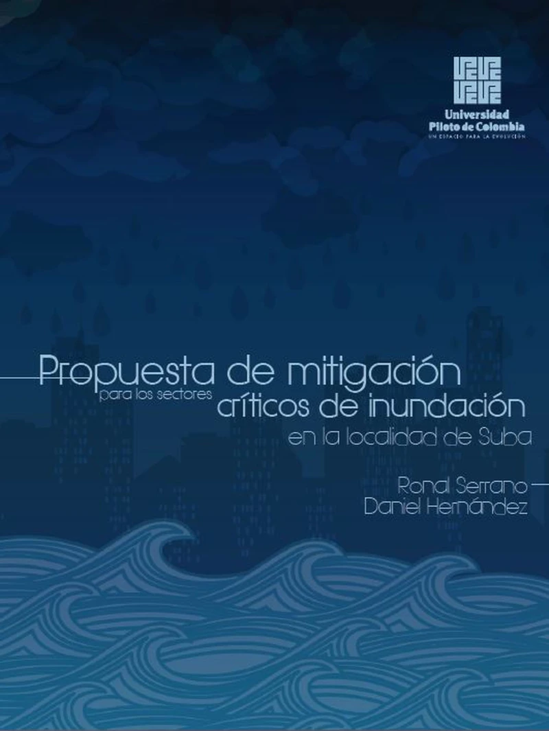 Portada: Propuesta de mitigación para los sectores críticos de inundación en la localidad de Suba