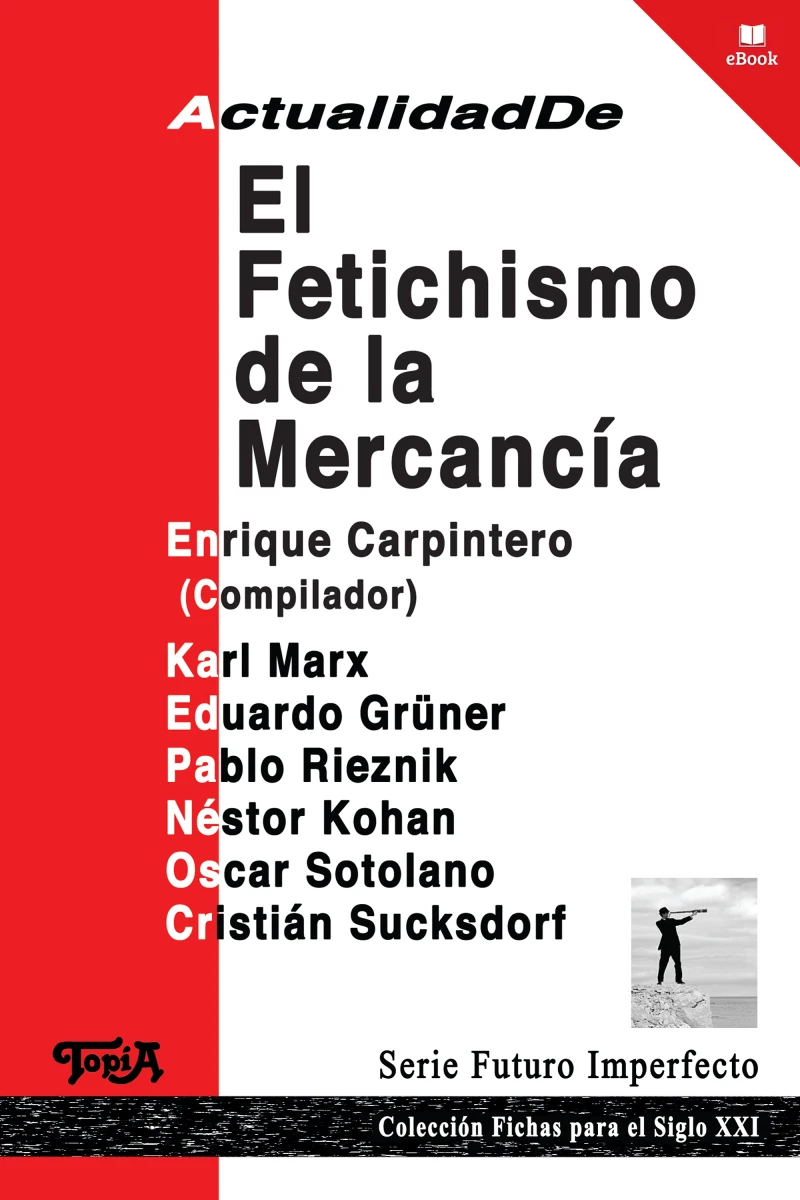 Portada: Actualidad de El fetichismo de la mercancía