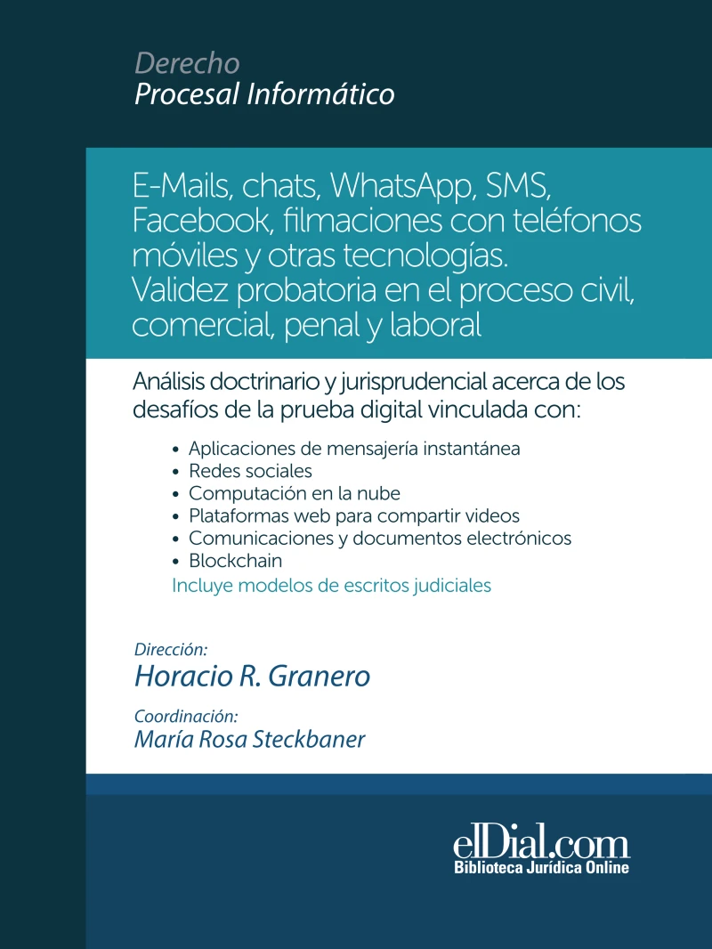 Portada: E-Mails, chats, WhatsApps, SMS, Facebook, filmaciones con teléfonos móviles y otras tecnologías