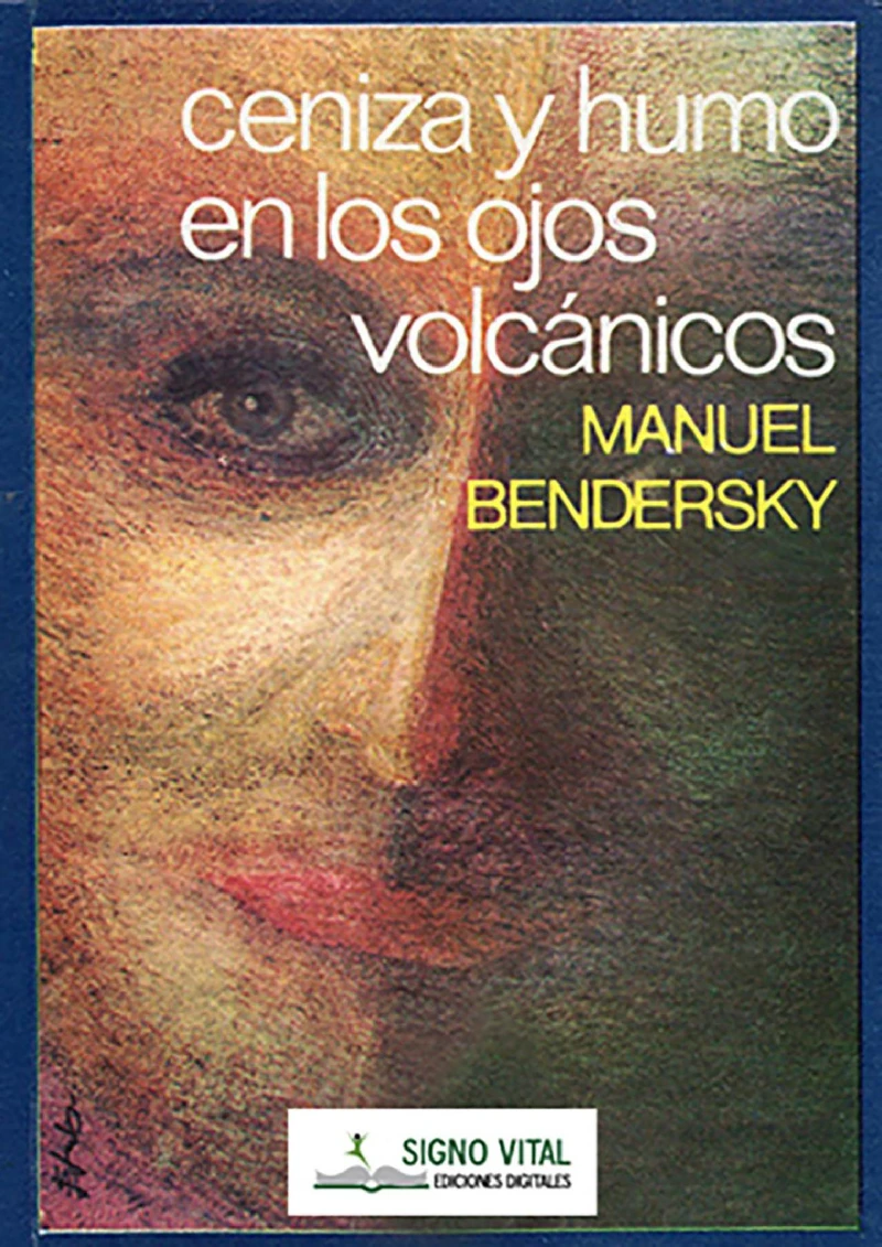 Portada: Ceniza y humo en los ojos volcánicos