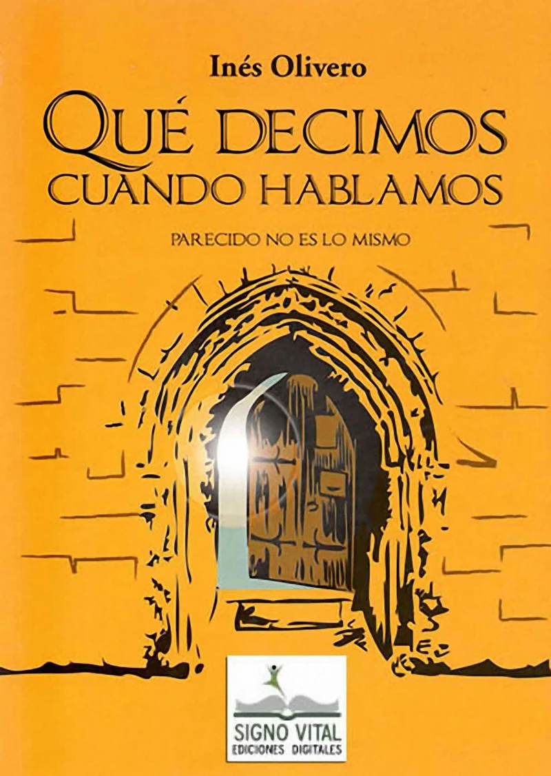 Portada: Qué decimos cuando hablamos