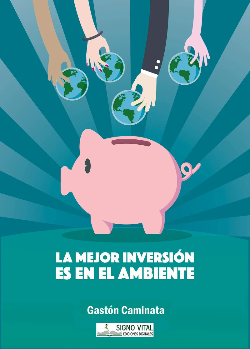 Portada: La mejor inversión es en el ambiente