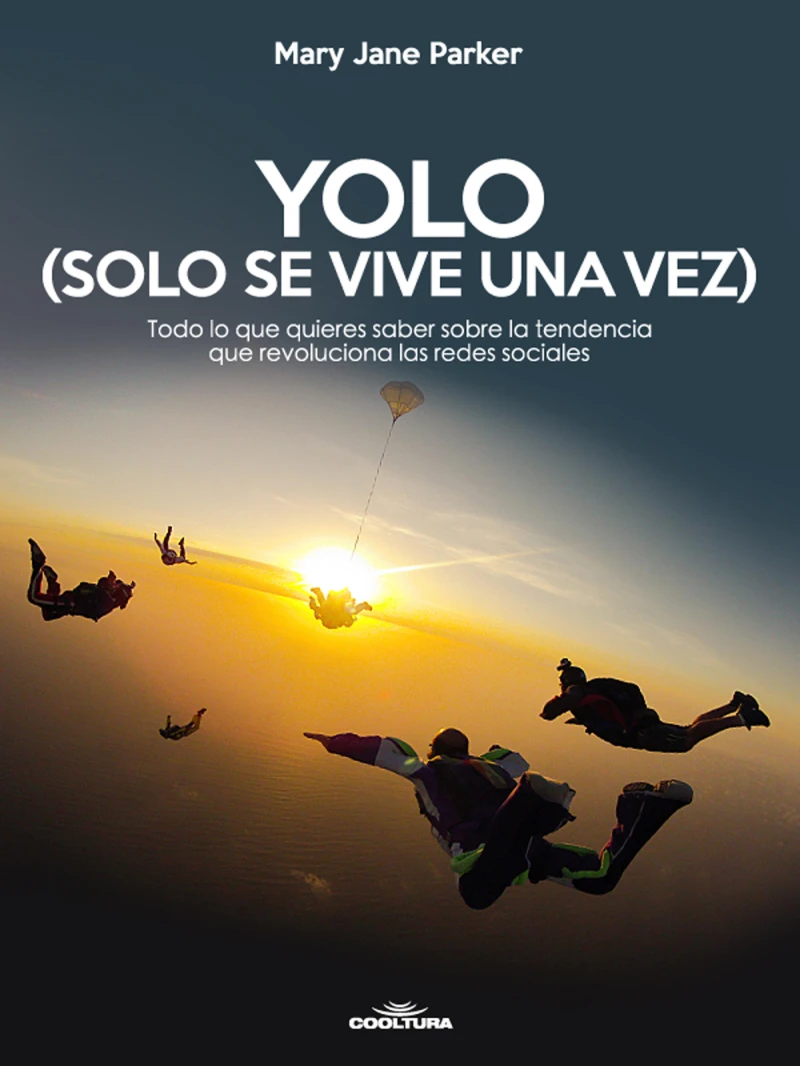 Portada: YOLO (Solo se vive una vez)