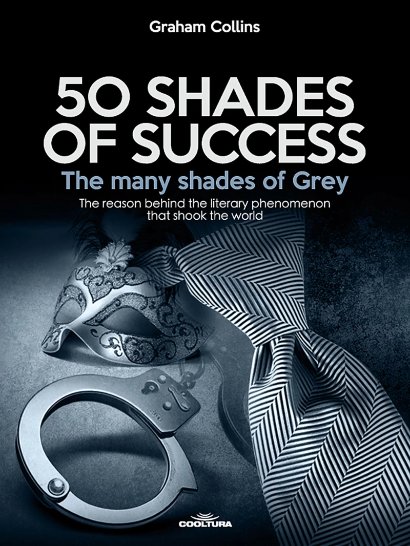Portada: 50 Shades of Success - The many shades of Grey