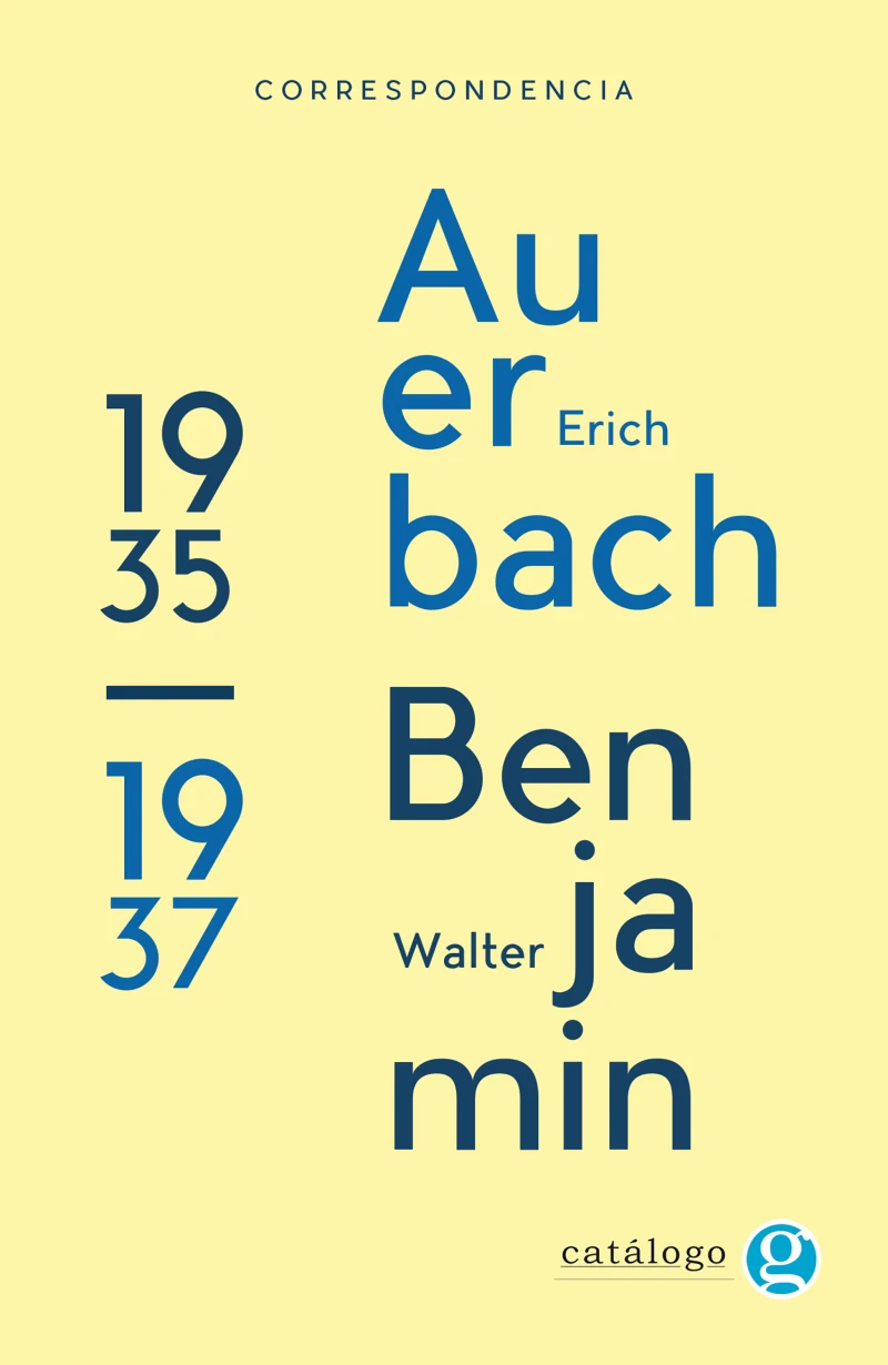 Portada: Correspondencia Walter Benjamin - Erich Auerbach