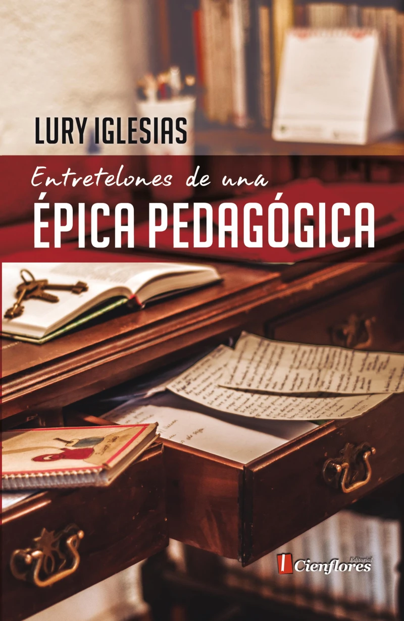 Portada: Entretelones de una épica pedagógica