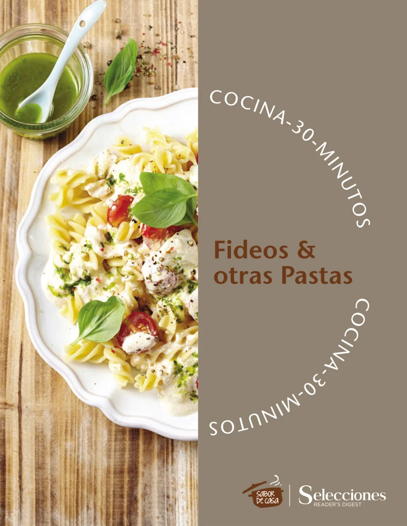 Portada: Cocina 30 minutos: Fideos & otras Pastas