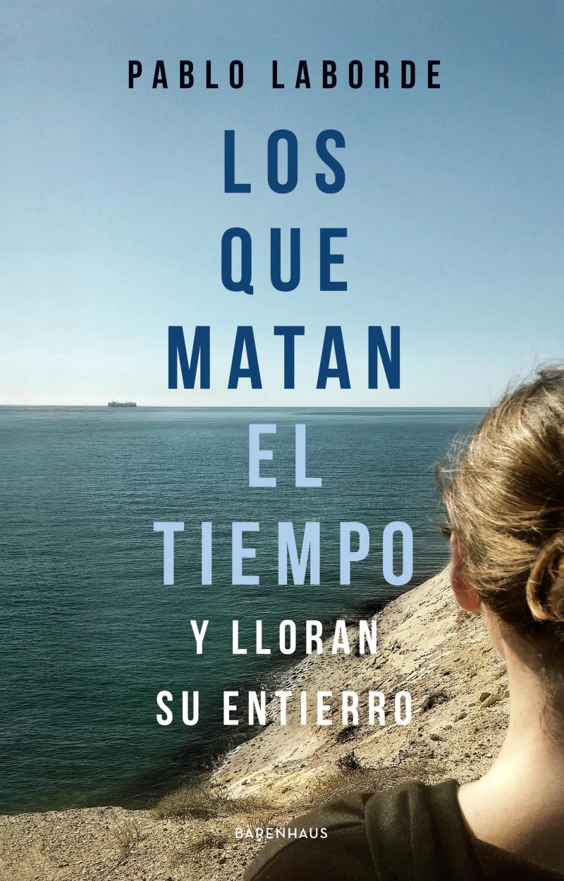 Portada: Los que matan el tiempo y lloran su entierro