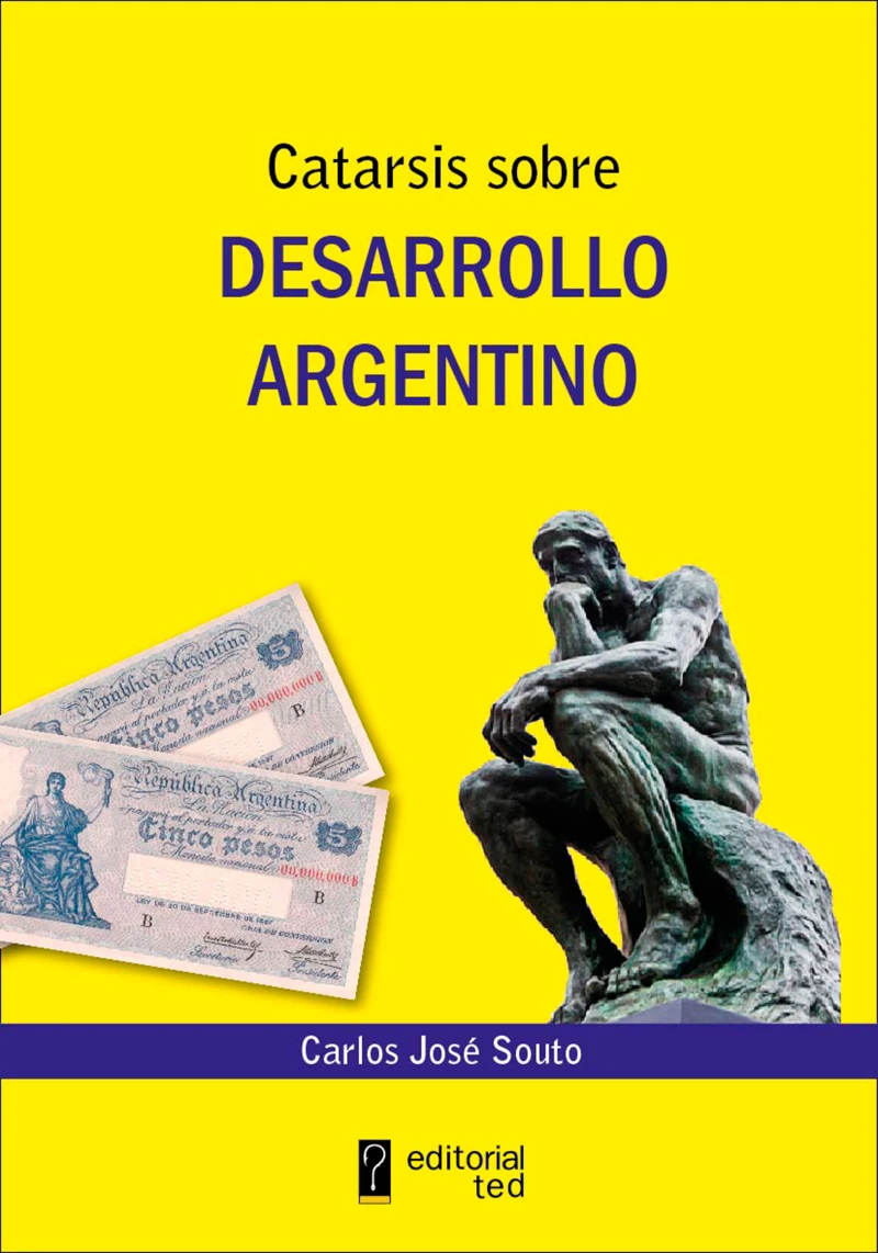 Portada: Catarsis sobre desarrollo argentino