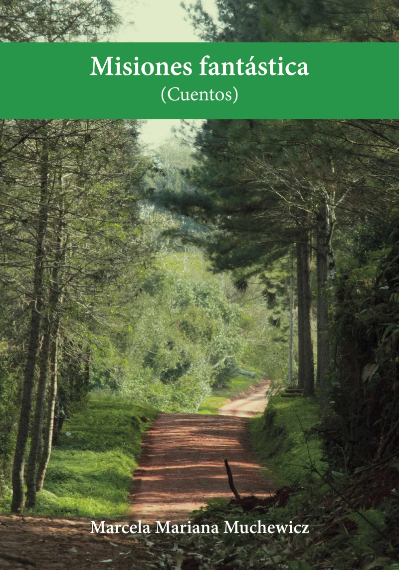 Portada: Misiones fantástica (cuentos)