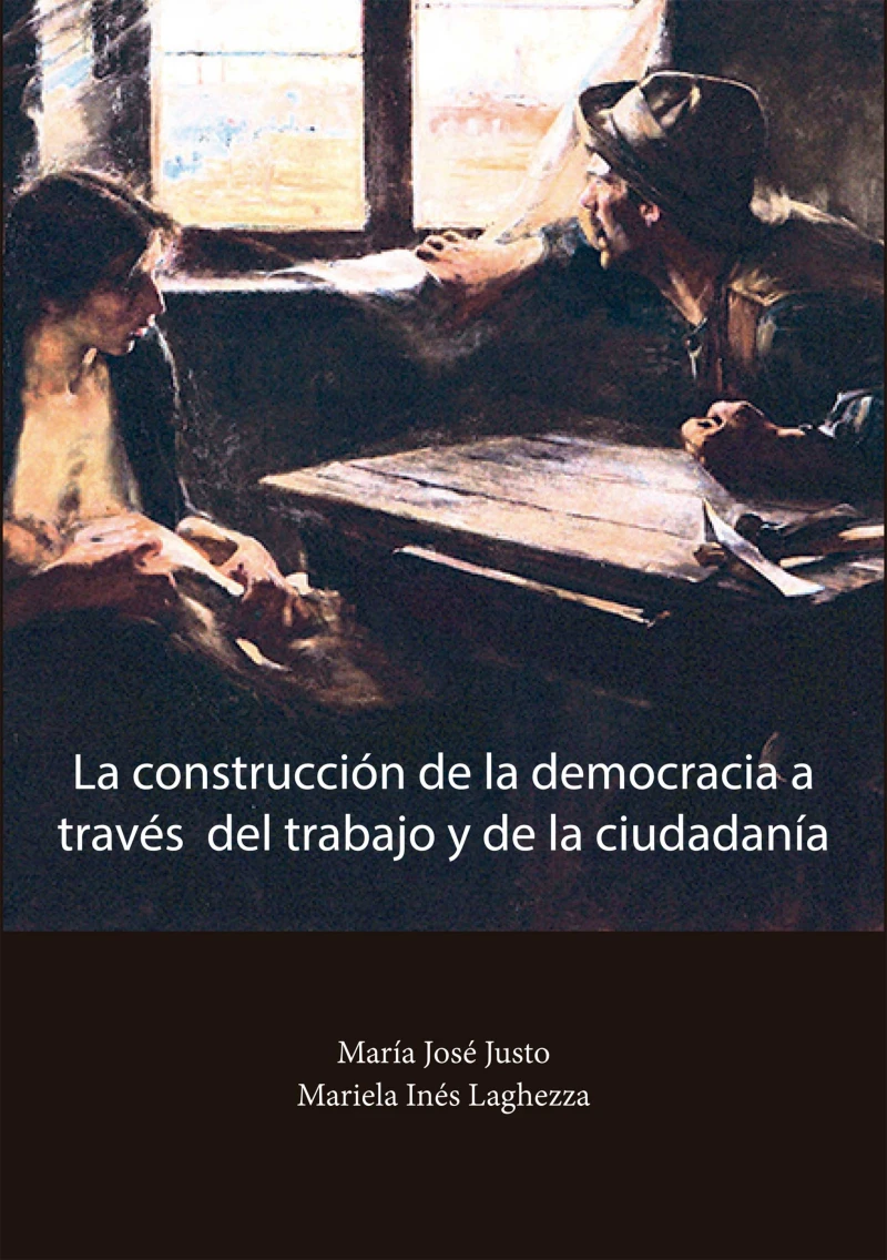 Portada: La construcción de la democracia a través del trabajo y de la ciudadanía