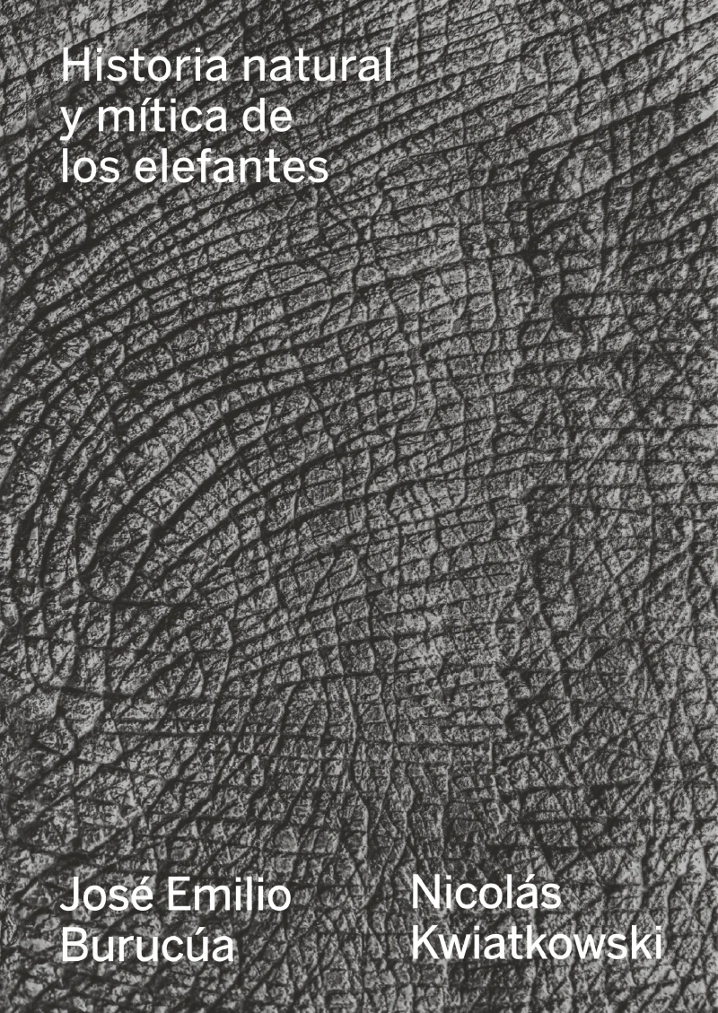 Portada: Historia natural y mítica de los elefantes