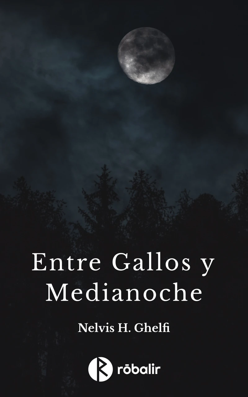Portada: Entre gallos y medianoche