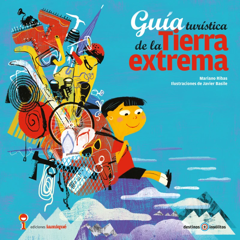 Portada: Guía turística de la Tierra extrema