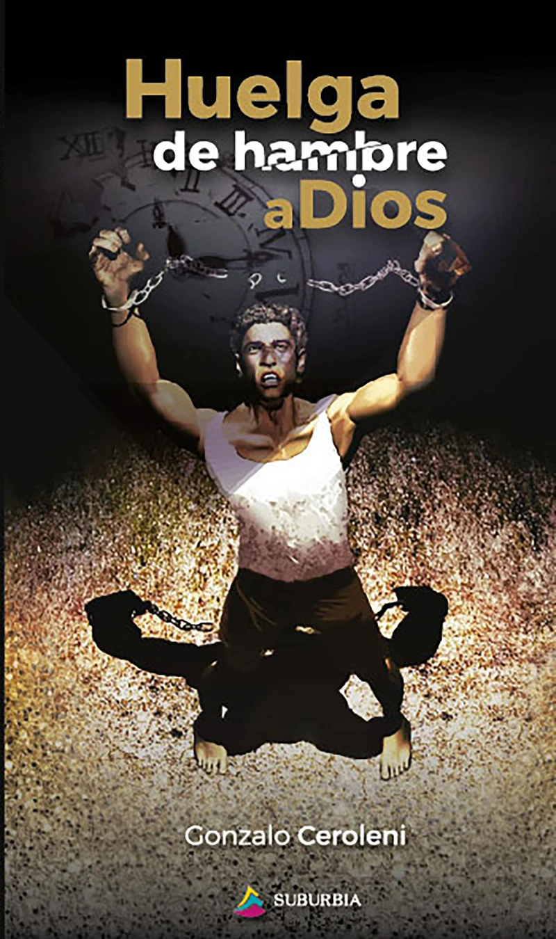 Portada: Huelga de hambre a Dios