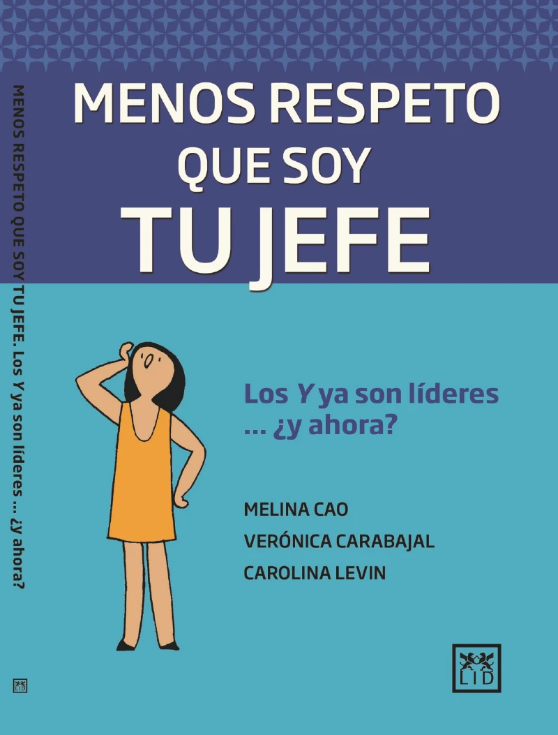 Portada: Menos respeto que soy tu jefe