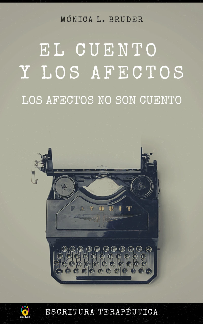 Portada: El cuento y los afectos - Los afectos no son cuento