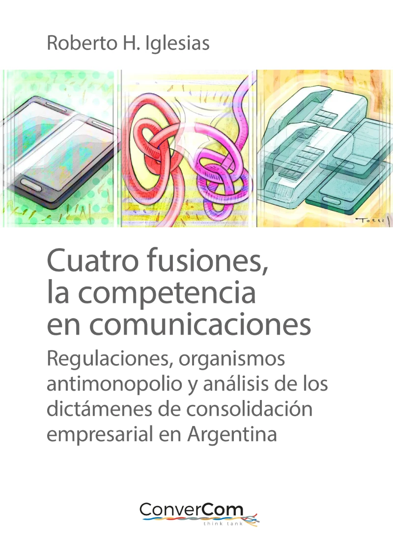 Portada: Cuatro fusiones, la competencia en comunicaciones