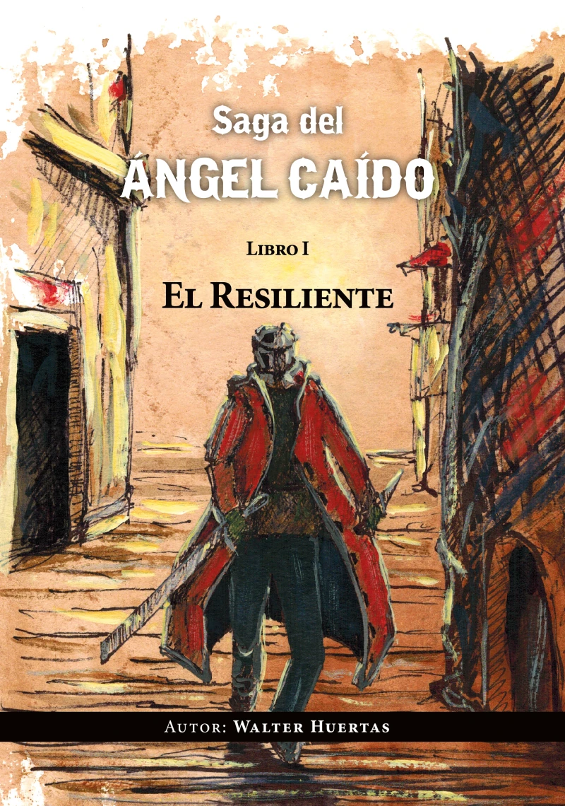 Portada: Saga del ángel caído. El resiliente