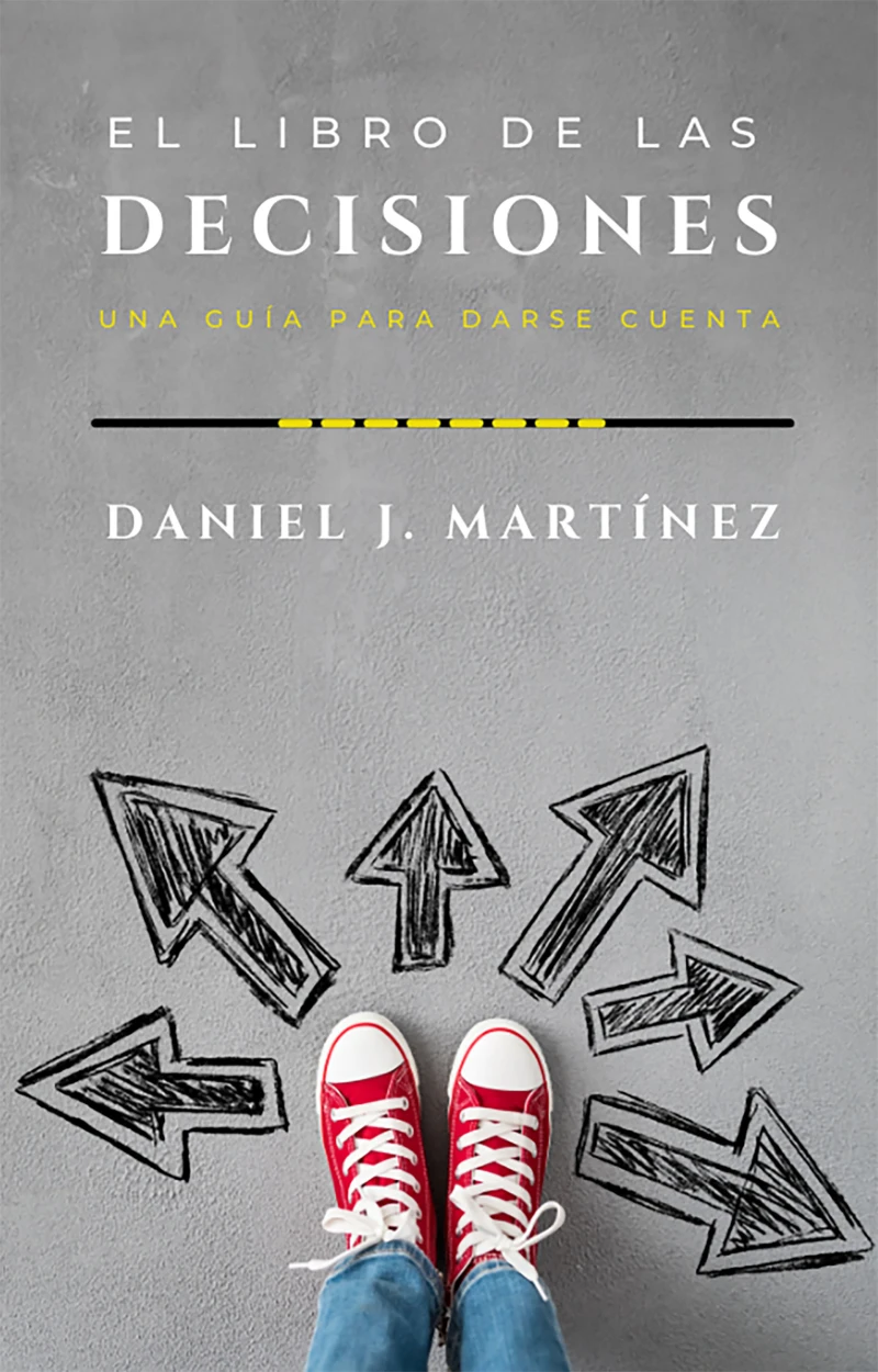 Portada: El libro de las decisiones: una guía para darse cuenta